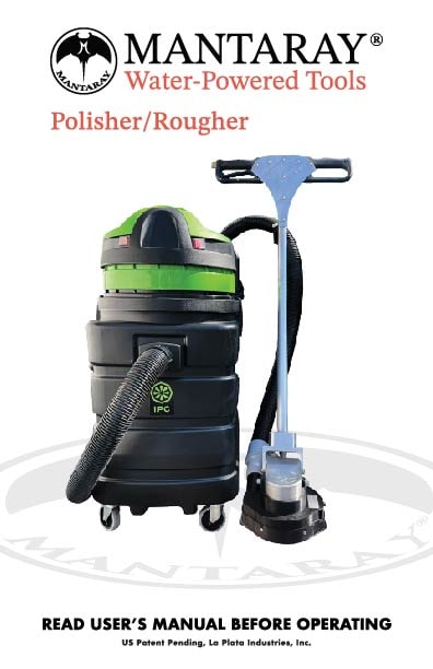 MANTARAY® Water-Powered Polisher/Rougher User Manual Cover Image